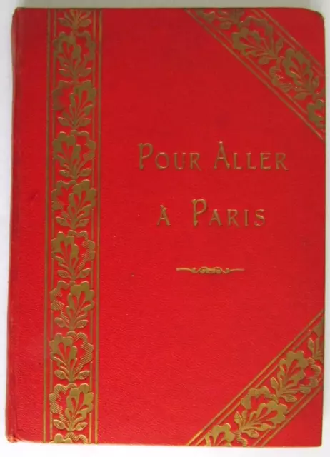 Pour aller à Paris A. Balluriau Librairie Gedalge et Cie (Format 155 x 110)