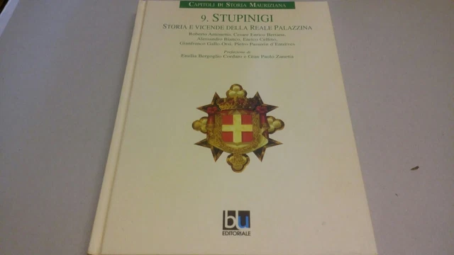 CAPITOLI STORIA MAURIZIANA, STUPINIGI STORIA....DELLA REALE PALAZZINA, 16a23 CAPITOLI STORIA MAURIZIANA, STUPINIGI STORIA....DELLA REALE PALAZZINA, 16a23