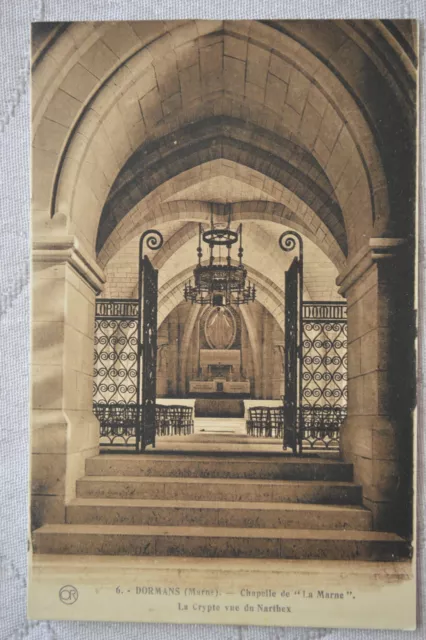CPA ""DORMANS - Chapel of ""La Marne"" - The Crypt seen from Narthex