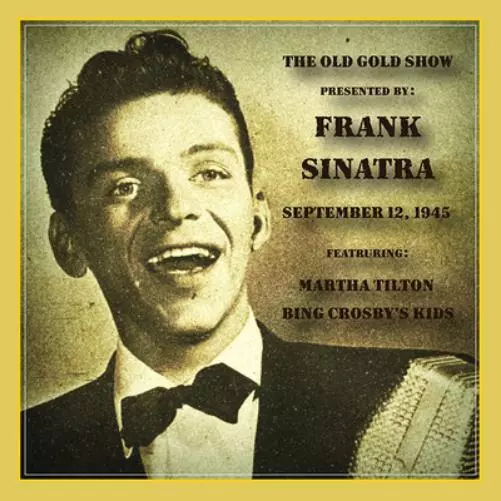 Frank Sinatra The Old Gold Show: September 12, 1945 (CD) Album (UK IMPORT)