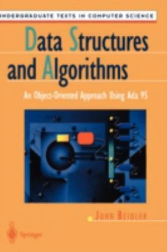 DATA STRUCTURES AND Algorithms: An Object-Oriented Approach Using ADA ...
