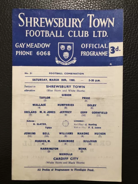 26.3.1960. Shrewsbury Res v Cardiff City Res (Football Combination).