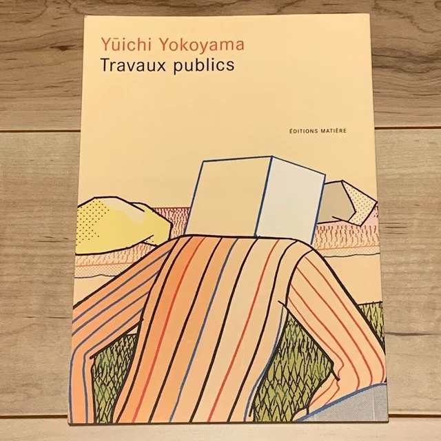 希少初版 横山裕一 YUICHI YOKOYAMA Travauxpublics FIRST EDITION YUICHI Yokoyama New Engineering 2007 English