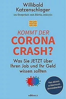 Kommt der Corona-Crash?: Was Sie jetzt über Ihren J... | Buch | Zustand sehr gut