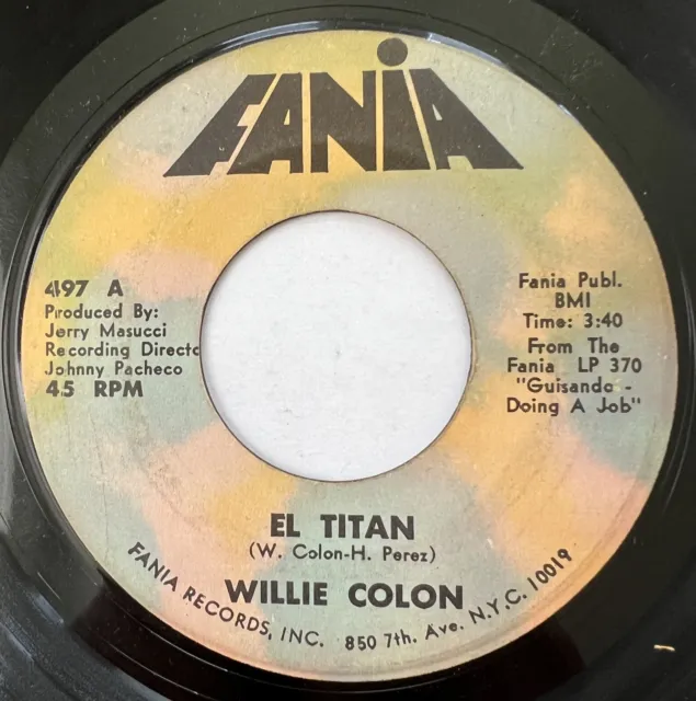 Latin 45 / Willie Colon “El Titan / Oiga Senor” Fania ~ Salsa ~ HEAR