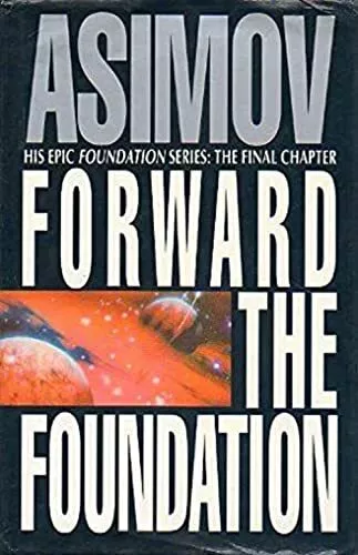 Forward the Foundation by Asimov, Isaac Hardback Book The Cheap Fast Free Post