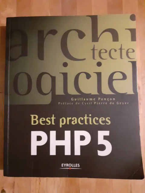 Best practices PHP 5 - Guillaume Ponçon - Eyrolles