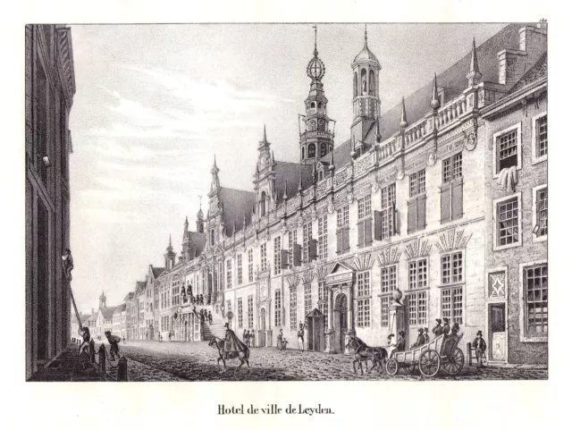 Leiden Leyden Rathaus hotel de ville Lithographie Cloet Niederlande Pays-Bas