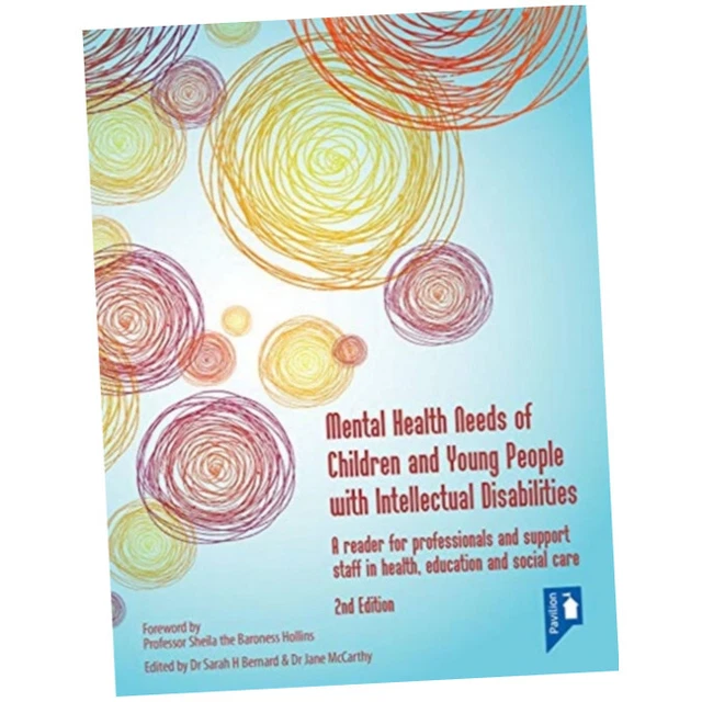 MENTAL HEALTH NEEDS of Children and Young People with Intellectual ...