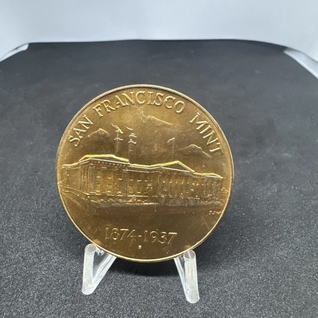 SAN FRANCISCO MINT 1874-1937 Treasury Department Souvenir Coin