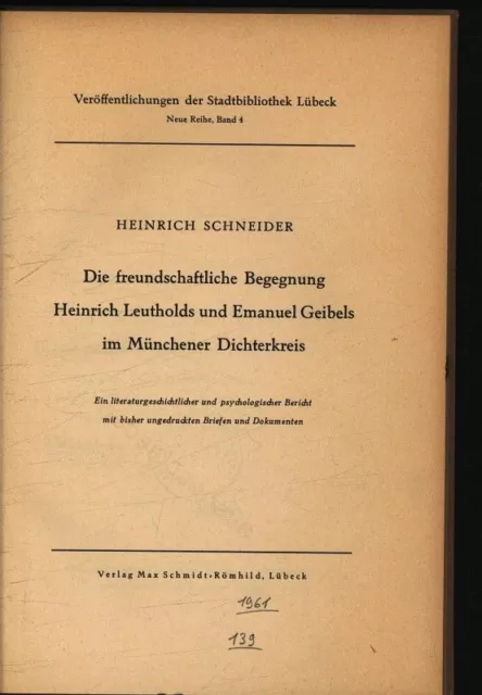 Die freundschaftliche Begegnung Heinrich Leutholds und Emanuel Geibels im Münche