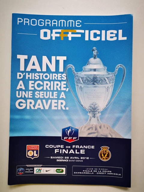 Programme Finale Coupe De France 2008 : OL Lyon Vs Paris PSG (24/05/08)