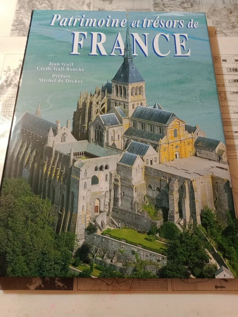 Patrimoine Et Trésor De France. Collection Splendeurs. 2002