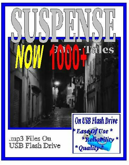 SUSPENSE 1000+ Select Oldtime Radio Shows MP3 OTR On USB Drive