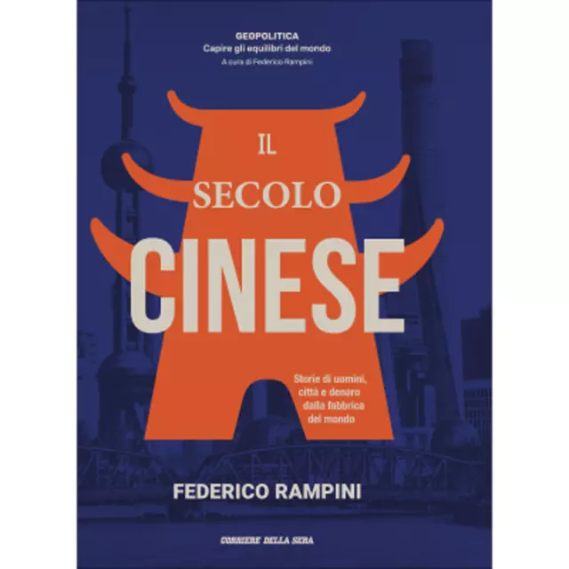 GEOPOLITICA Uscita n° 3 Federico Rampini, Il secolo cinese