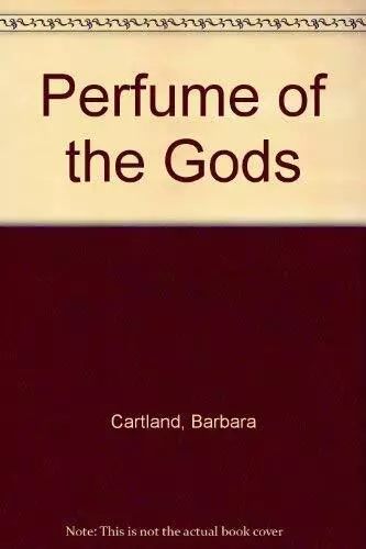 Perfume of the Gods by Cartland, Barbara 0450431142 FREE Shipping