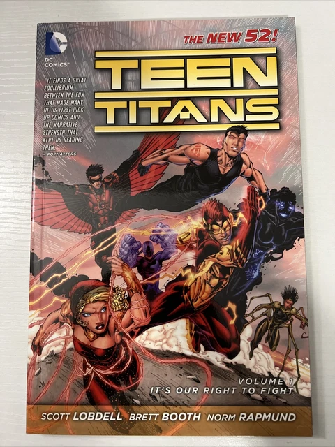 Teen Titans - Volume 1: It’s Our Right To Fight (The New 52)