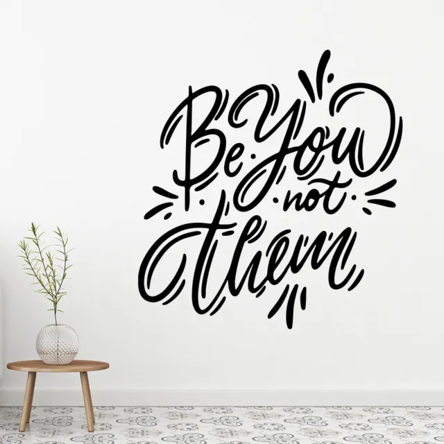 Be You Individual Happy Positive Inspirational Quote Wall Art Vinyl Decals