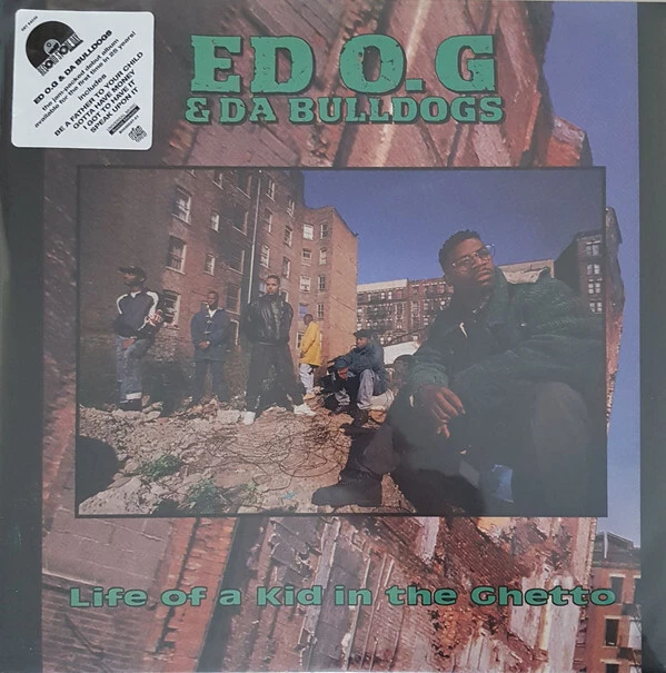 Ed O.G  Da Bulldogs - Life Of A Kid In The Ghetto - New Vinyl Recor - N16291A