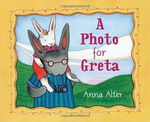A PHOTO FOR GRETA By Anna Alter - Hardcover **Mint Condition**