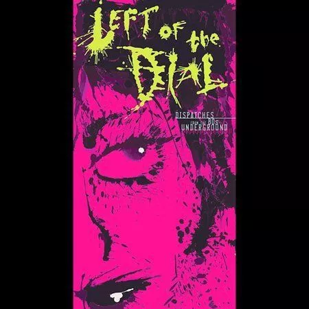 Left of the Dial: Dispatches from the '80s Underground [Box] by Various...