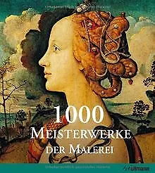 1000 Meisterwerke der europäischen Malerei: Von 130... | Buch | Zustand sehr gut