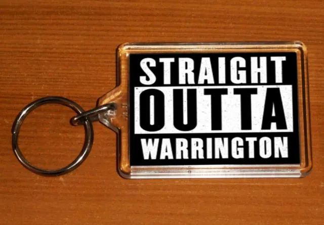 Straight Outta Warrington Keyring Double Sided Key Ring