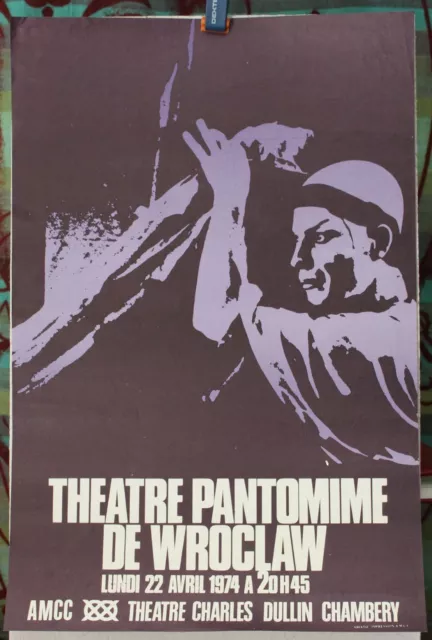 Affiche Originale ✤ Théâtre PANTOMIME de WROCLAW ✤ à Chambéry 1974