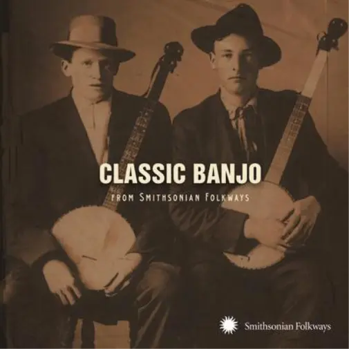 Various Artists Classic Banjo: From Smithsonian Folkways (CD) Album