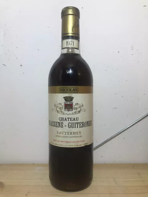 1 bouteille château Brassens Guiteronde 1971 Sauternes Bordeaux sélection Nicola