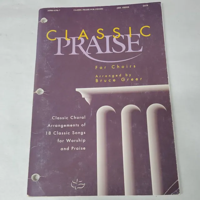 CLASSIC PRAISE For Choirs Sheet Music Book Greer 18 Worship Songs 1992 SATB