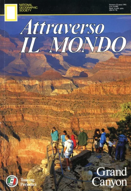 Rivista ATTRAVERSO IL MONDO Ed. Touring Club Numero 22/1991 Ottime Condizioni