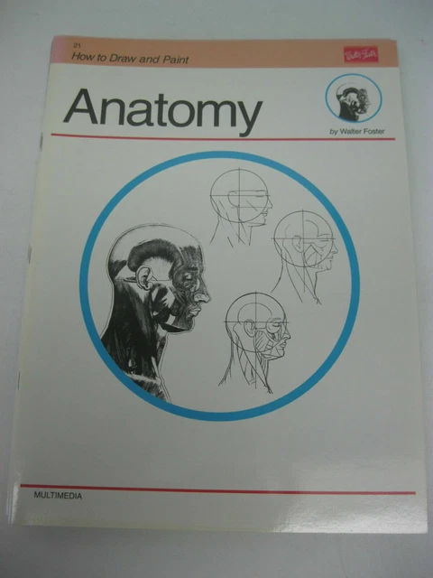 NEW WALTER FOSTER How to draw and Paint Anatomy -- #21 by Walter Foster ...