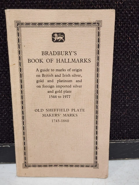 1977 Guide to Marks of Origin on British & Irish Silver Plate Sheffield Makers