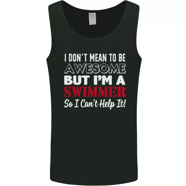Gilet da uomo nuoto I Dont Mean Im a Swimmer canotta