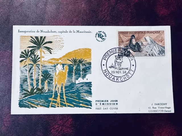 French West Africa 1958 Fdc Inauguration Of Noukchott Capital Of Mauritania