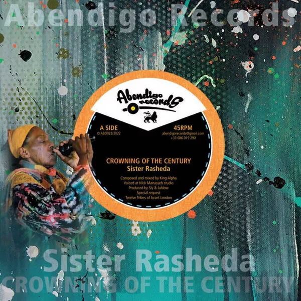 Sister Rasheda, King Alpha - Crowning Of The Century (7") (Mint (M)) - 298774587