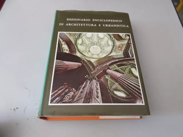 DIZIONARIO ENCICLOPEDICO di ARCHITETTURA e URBANISTICA vol. 4 - Ed. Romano 1969
