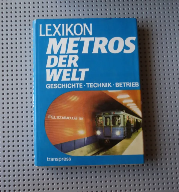 Metros der Welt Lexikon Geschichte Technik Betrieb Hans-Werner Schleife transpre