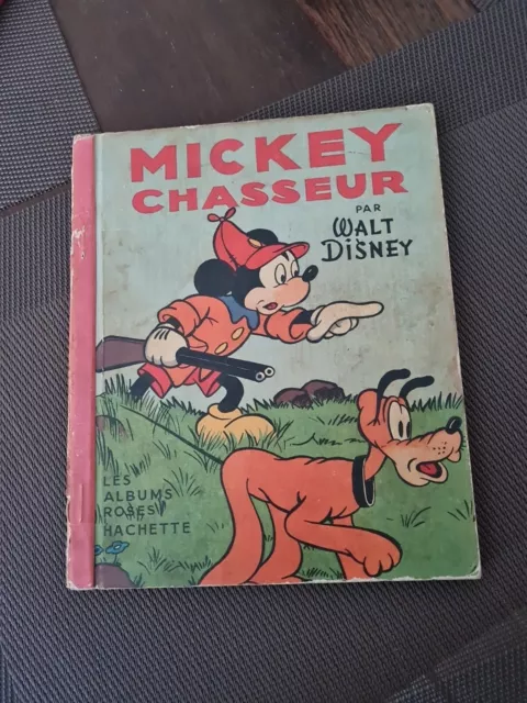 walt disney, Mickey Chasseur, Les Albums Roses Hachette 1950