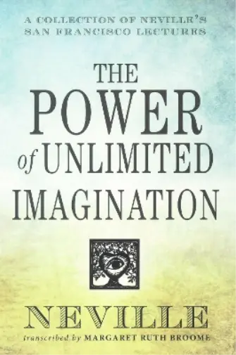 Neville Goddard Power of Unlimited Imagination (Taschenbuch)  (US IMPORT)