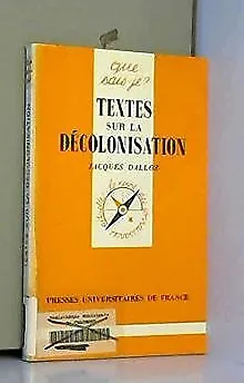 Textes sur la décolonisation von Jacques Dalloz | Buch | Zustand gut