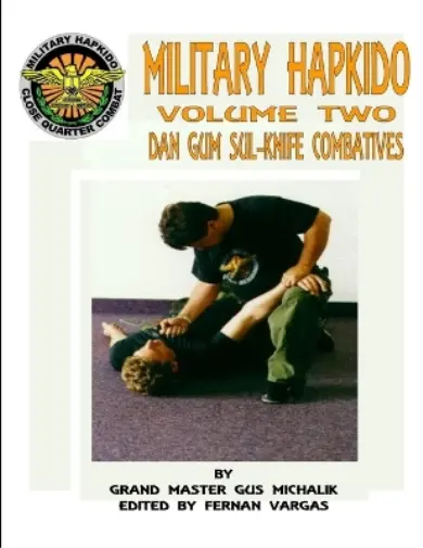 Gus Michalik Military Hapkido Dan Gum Sul Knife Combatives (Poche)