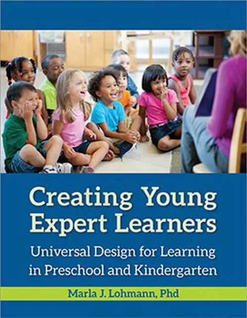 CREATING YOUNG EXPERT Learners: Universal Design for Learning in ...