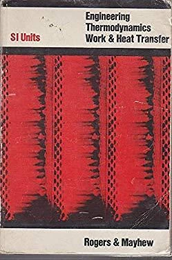 ENGINEERING THERMODYNAMICS: S.I.UNITS: Work and Heat Transfer £5.24 ...