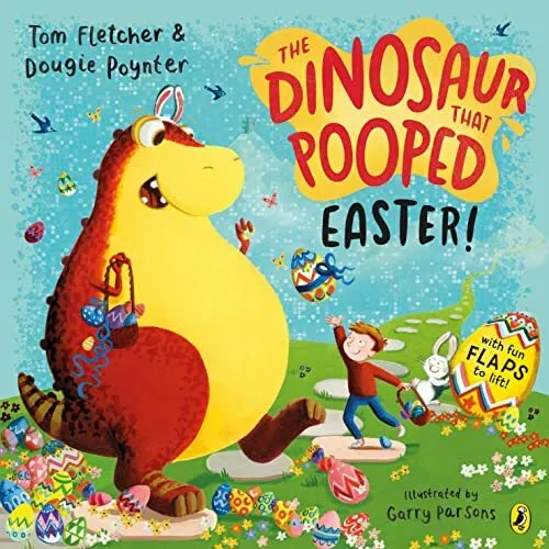 The Dinosaur that Pooped Easter!, Fletcher, Tom