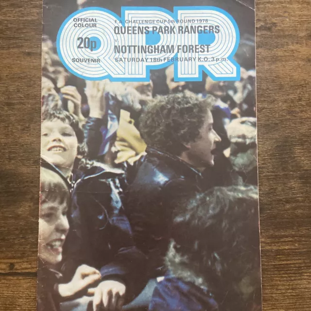 Q.P.R v Nottingham Forest(FA Cup 5th Round 77/8) 18/2/78 CR