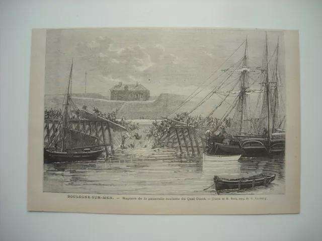 1876 Engraving. Boulogne-Sur-Mer. West Dock Rolling Bridge Break.