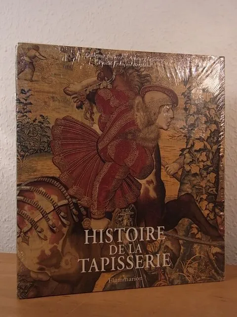 Histoire de la Tapisserie. En Europe, du Moyen âge à nos jours Joubert, Fabienne