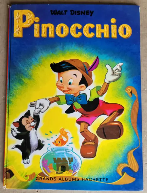 Pinocchio Walt DISNEY éd Hachette 1969 enfantina